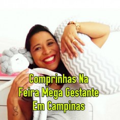 Dica De Grávida | Comprinhas Na Feira Mega Gestante Em Campinas