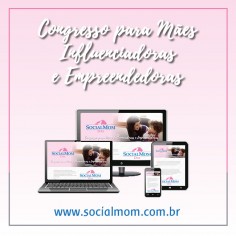 Social Mom Day | Começa as vendas do 1º Lote de Ingressos da edição 2017